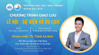 Sinh viên Khoa Du lịch giao lưu cùng TS. Trịnh Lê Anh tại Talkshow “LỄ HỘI - SỰ KIỆN VÀ DU LỊCH” 
