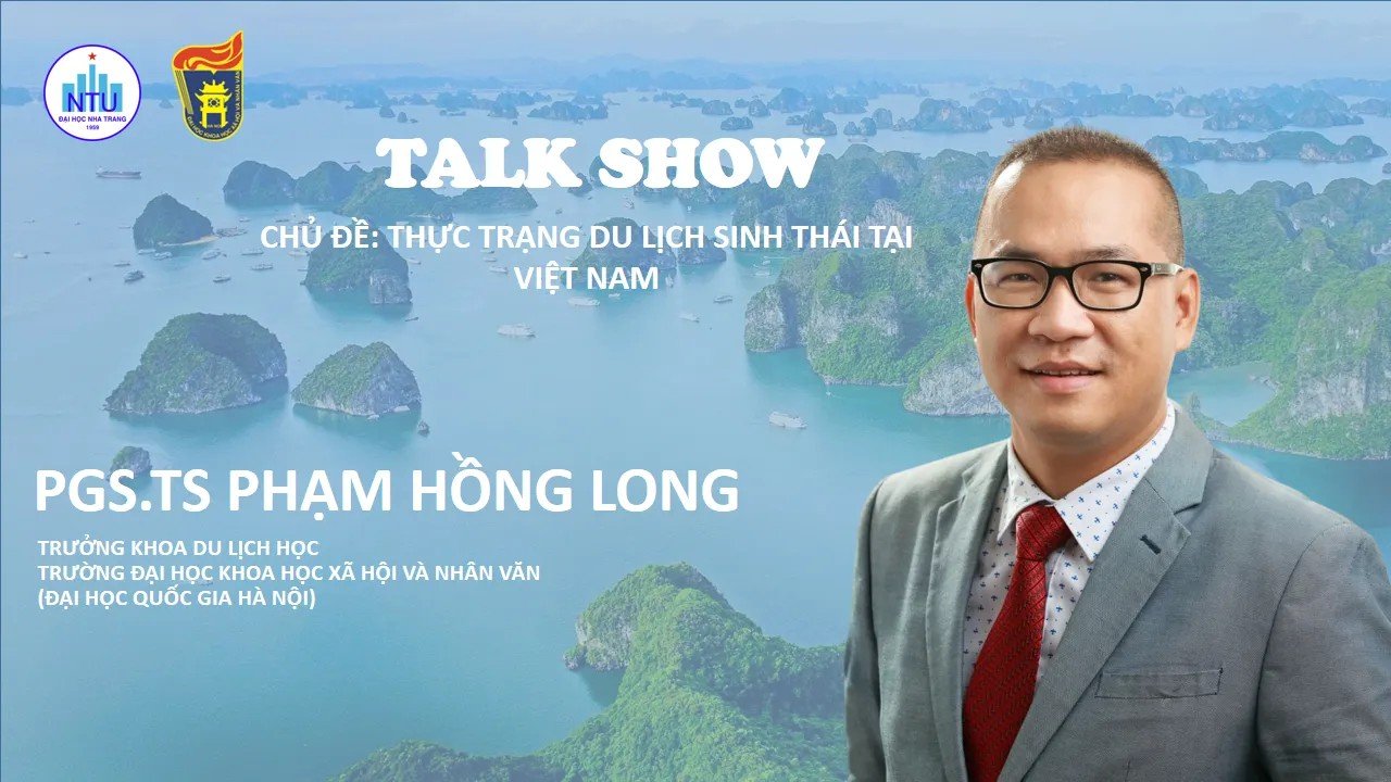 Cảm nghĩ về buổi Talkshow "Thực trạng du lịch sinh thái tại Việt Nam"